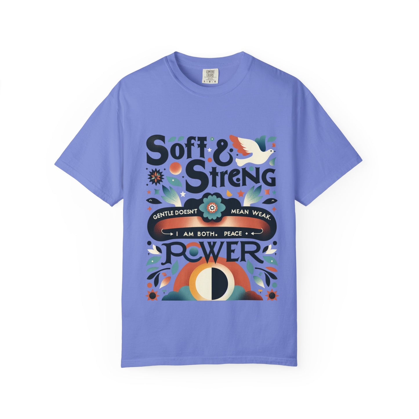 Soft & Strong T-Shirt