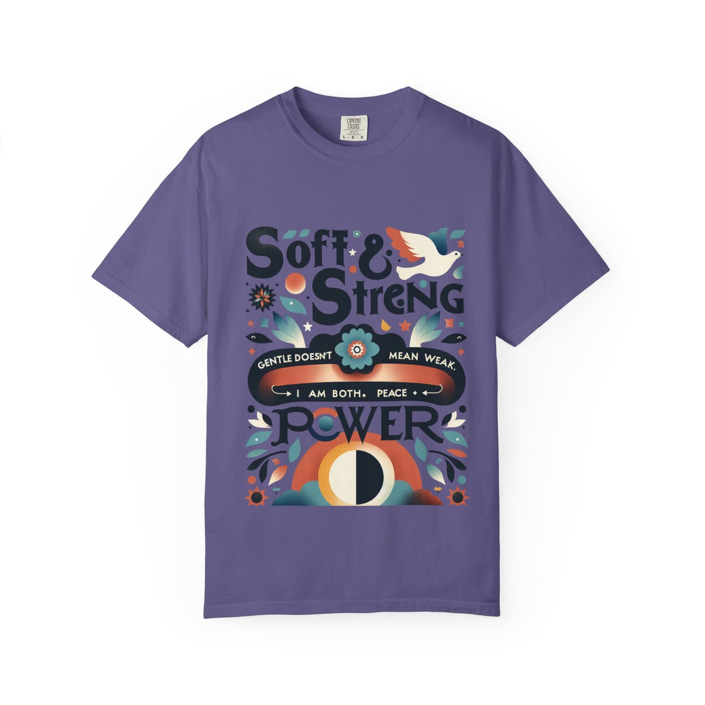 Soft & Strong T-Shirt
